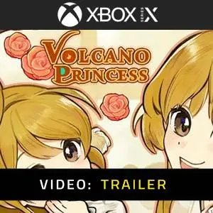 Volcano Princess Xbox Series X