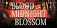 Blood Midnight Blossom