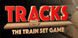 Tracks Train Set Game