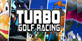 Turbo Golf Racing Ultimate Bundle Xbox One